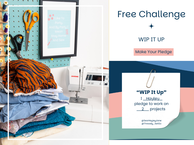 WIP IT UP – A Free Challenge to Tackle Your Sewing Pile!